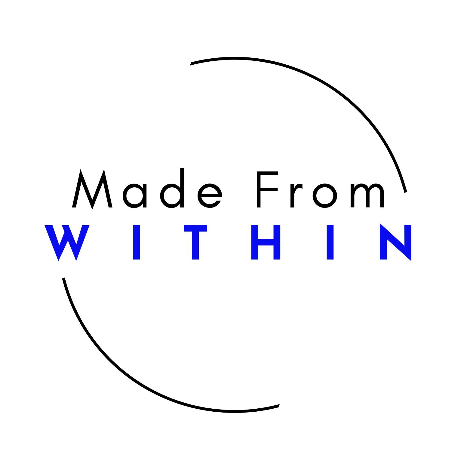Made From Within